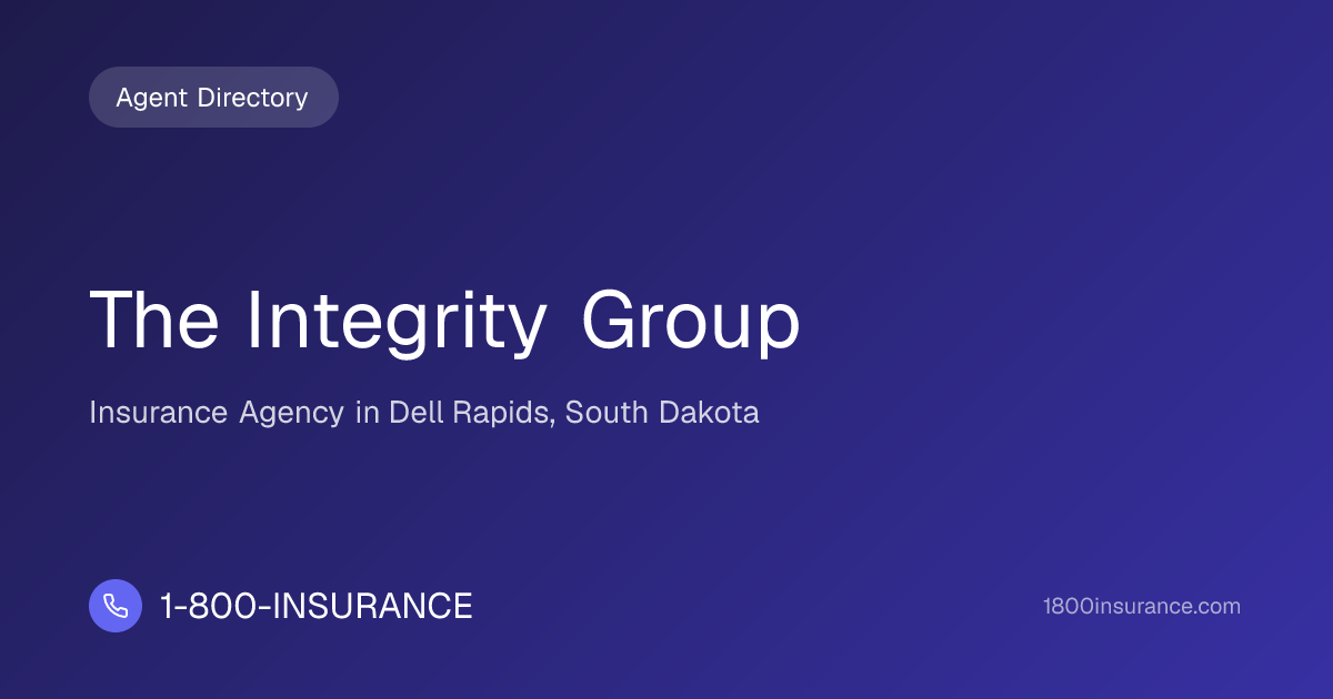 The Integrity Group | Dell Rapids, SD Insurance | 1-800-INSURANCE