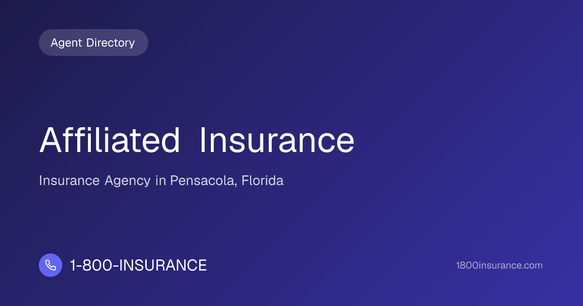 Affiliated Insurance | Pensacola, FL Insurance | 1-800-INSURANCE