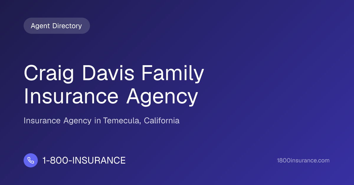 Craig Davis Family Insurance Agency | Temecula, CA Insurance | 1-800 ...