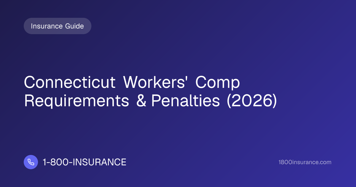 Connecticut Workers' Comp Requirements & Penalties (2026)